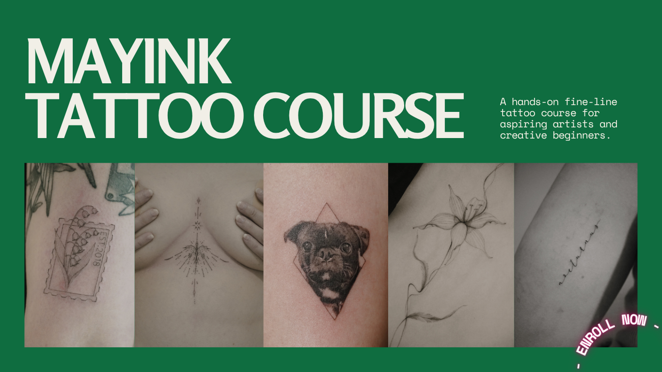 Mayink fine-line tattoo course journey